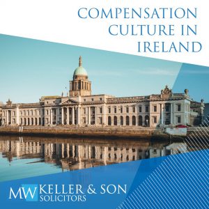 mwkeller-compensation-culture-in-ireland